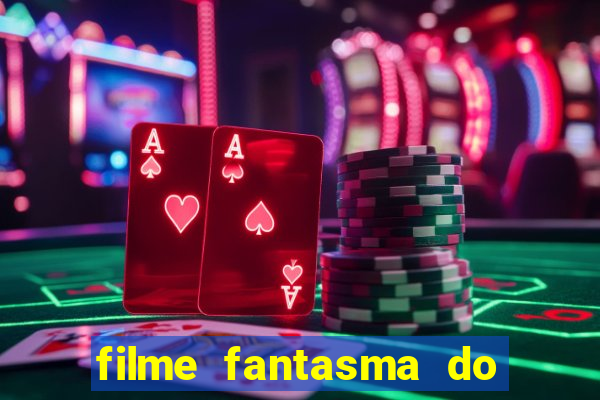 filme fantasma do natal passado
